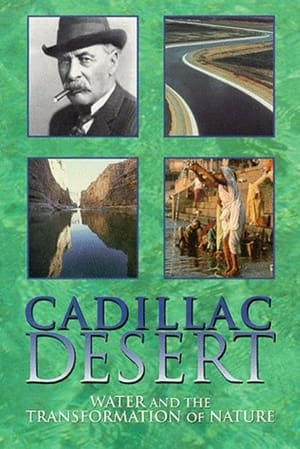 Poster Cadillac Desert: Water and the Transformation of Nature (1997)