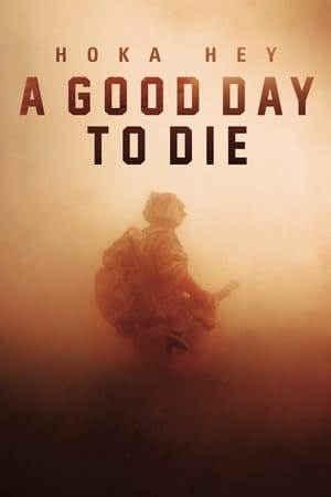 Poster A Good Day to Die, Hoka Hey 2017