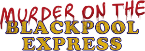 Murder on the Blackpool Express