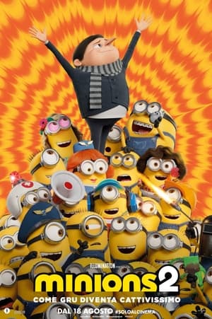 Minions 2 Poster - How Gru Gets Despicable