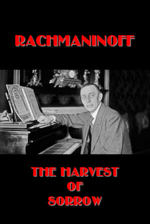 Poster Rachmaninoff: The Harvest of Sorrow 1998