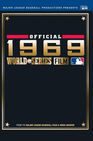 1969 World Series Film: New York Mets vs. Baltimore Orioles film complet