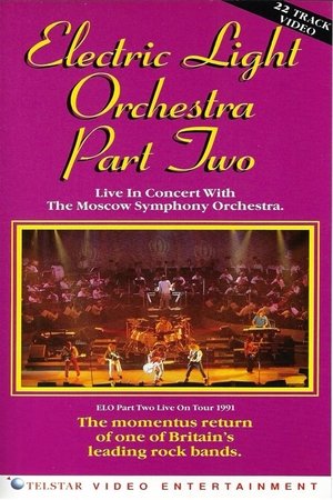 Poster Electric Light Orchestra Part Two: Live In Concert With The Moscow Symphony Orchestra (1991)