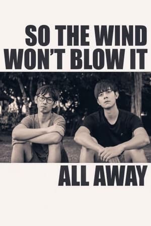 Poster So the Wind Won't Blow It All Away 2021