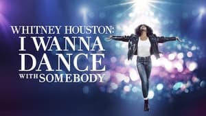 Quiero Bailar con Alguien - La Historia de Whitney Houston