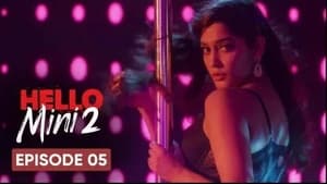 Hello Mini Season 2 Episode 6 مترجمة