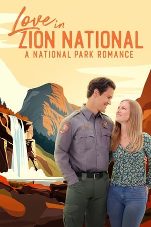 Poster Love in Zion National: A National Park Romance 2023