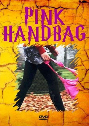Nonton film Pink Handbag (2012) terbaru sub indo Nonton film Pink Handbag (2012) terbaru sub indo