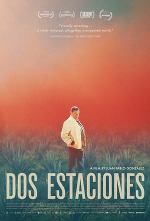 فيلم Dos estaciones 2022 مترجم اون لاين