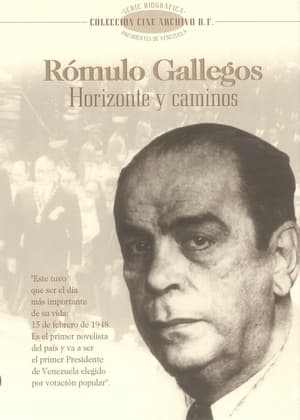 Rómulo Gallegos. Horizonte y caminos