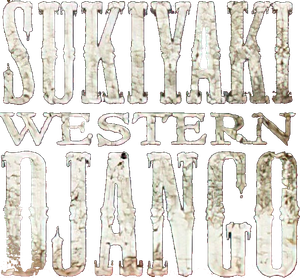 Sukiyaki Western Django