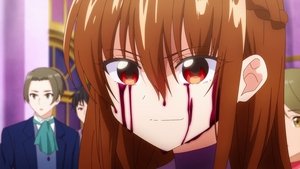 The Dark History of the Reincarnated Villainess: 1×7