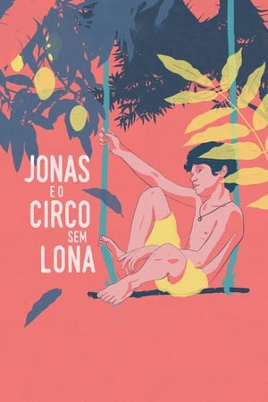 Poster Jonas e o Circo Sem Lona 2015