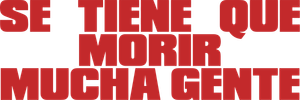 Se tiene que morir mucha gente — Logos 1