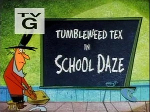 Tumbleweed Tex: School Daze
