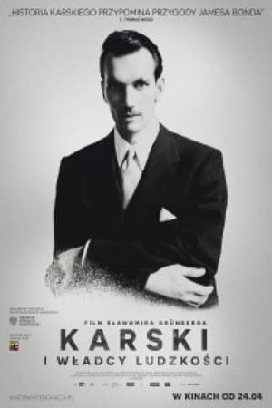 Karski & The Lords of Humanity film complet