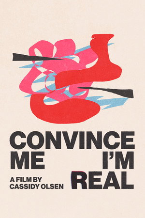 Convince Me I'm Real 2