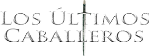 Los últimos caballeros