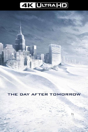 Постер фильма «Послезавтра (2004)» — (16 из 73)