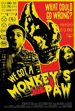 Poster We Got a Monkey's Paw 2018