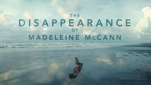 poster The Disappearance of Madeleine McCann