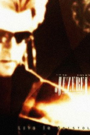 Gene Loves Jezebel: Live in Bristol 2005 (2005)