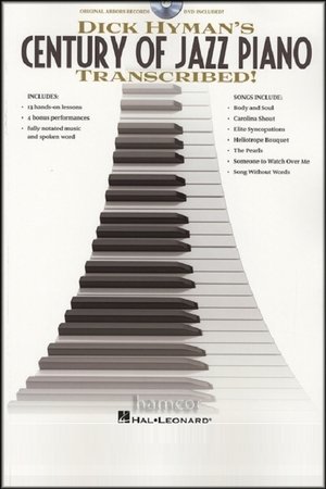 Dick Hyman  - Century Of Jazz Piano poster