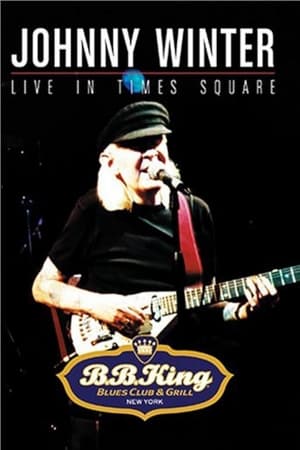 Johnny Winter: Live in Times Square