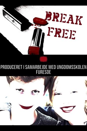 Poster Break Free 2016