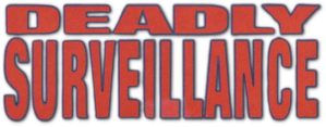 Deadly Surveillance — Logos 3