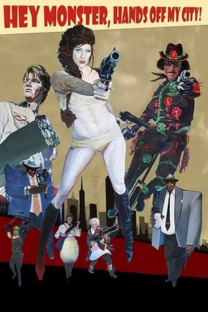 Poster Hey Monster, Hands Off My City 2017