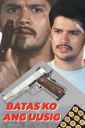 Poster Batas Ko Ang Uusig (1998)