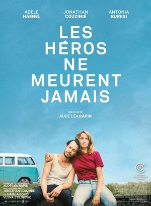 Les Héros Ne Meurent Jamais - Heroes Don Les Héros Ne Meurent Jamais - Heroes Don