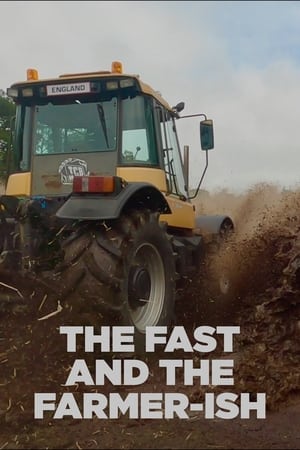 The Fast And The Farmer-ish