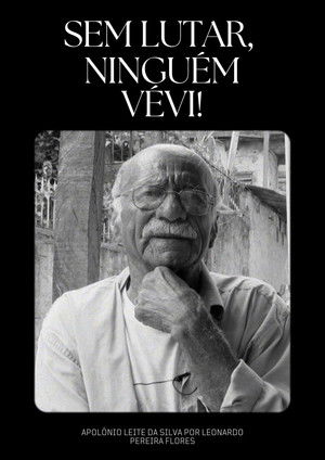 Sem lutar, ninguém vévi!