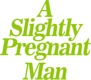 A Slightly Pregnant Man