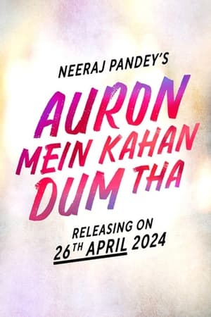 Poster Auron Mein Kahan Dum Tha (2024)