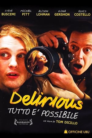 Poster Delirious - Tutto è possibile 2006