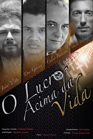 Poster O Lucro Acima da Vida 2014