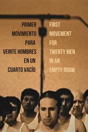 Poster First Movement for Twenty Men in an Empty Room (2008)