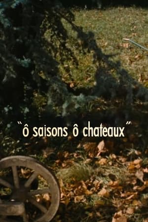 Image Ô saisons, ô châteaux