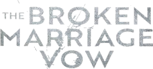 The Broken Marriage Vow — Logos 3