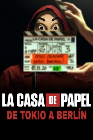 Poster La Casa de Papel: de Tokio a Berlín 2021