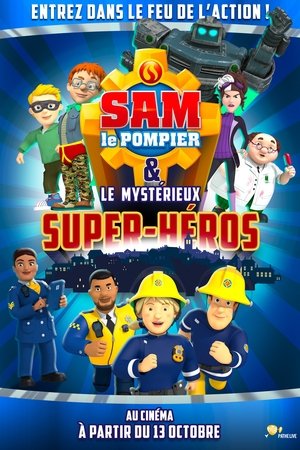 Sam le pompier & le mystérieux Super-Héros