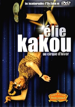 Élie Kakou au Cirque d'Hiver poster