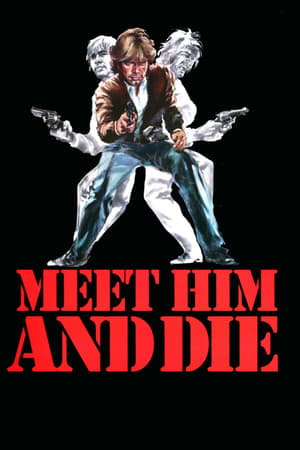 Poster Meet Him and Die (1976)