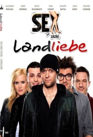 Poster Sex and Zaziki® - Landliebe (2009)