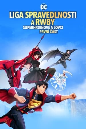 Poster Liga spravedlnosti a RWBY: Superhrdinové a lovci, první část 2023