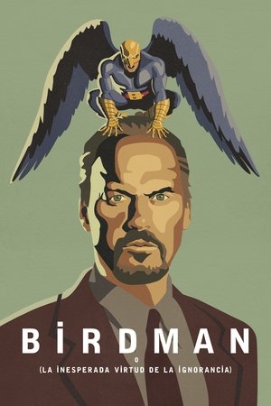 Poster Birdman o (la inesperada virtud de la ignorancia) 2014