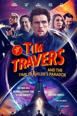 Tim Travers & the Time Travelers Paradox-2025